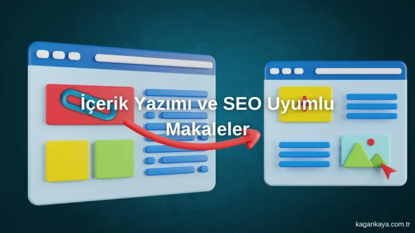 SEO Uyumlu İçerik Yazımıyla Web Trafiğinizi Artırın