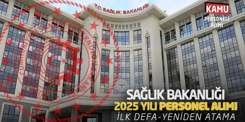 Sağlık Bakanlığı 2025 Personel Alımı: 18 Bin İşçi Alınacak
