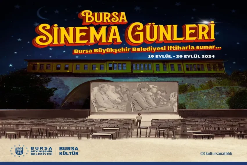 Bursa Sinema Günleri: Açık Hava Keyfi Başlıyor!